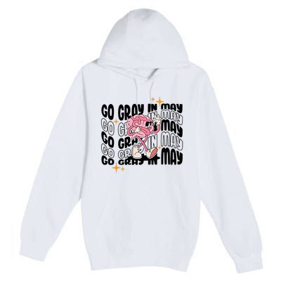 Go Gray In May Brain Tumor Awareness Nurse Brain Mental Brain Cancer Patients Premium Pullover Hoodie