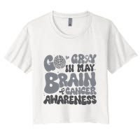 Go Gray In May For Brain Tumor Cancer Awareness Gray Ribbon Women's Crop Top Tee