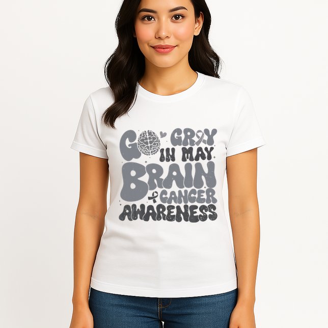 Go Gray In May For Brain Tumor Cancer Awareness Gray Ribbon Womens T-Shirt