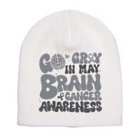 Go Gray In May For Brain Tumor Cancer Awareness Gray Ribbon Short Acrylic Beanie