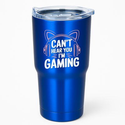 Gamer Gaming I CanT Hear You IM Gaming Video Games Gift Tumbler