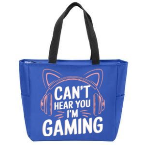 Gamer Gaming I CanT Hear You IM Gaming Video Games Gift Zip Tote Bag