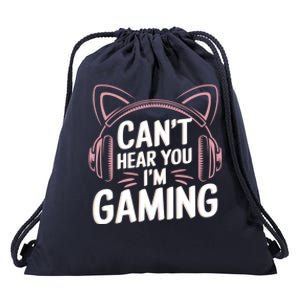 Gamer Gaming I CanT Hear You IM Gaming Video Games Gift Drawstring Bag