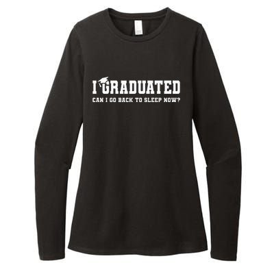 Graduation Gifts I Graduated Can I Go Back To Sleep Grad Womens CVC Long Sleeve Shirt