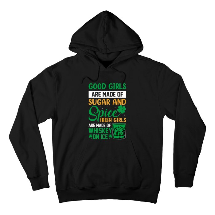 Good Girls Irish Girls Ireland Irish Proud St Patrick Day Hoodie