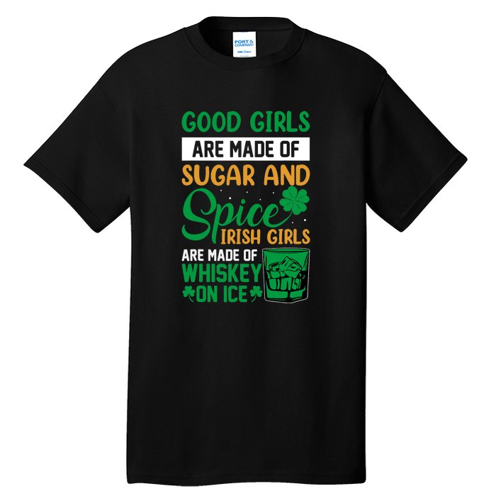 Good Girls Irish Girls Ireland Irish Proud St Patrick Day Tall T-Shirt