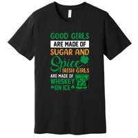 Good Girls Irish Girls Ireland Irish Proud St Patrick Day Premium T-Shirt