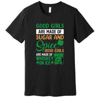 Good Girls Irish Girls Ireland Irish Proud St Patrick Day Premium T-Shirt