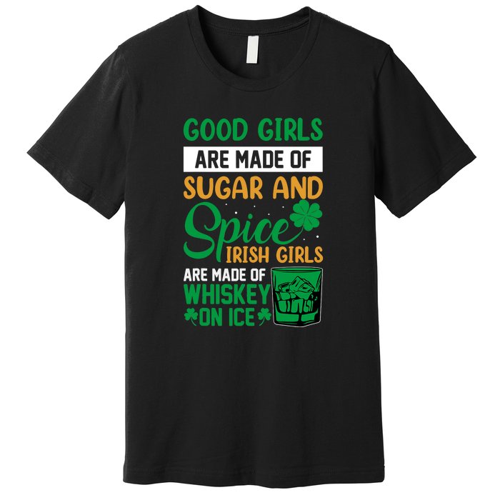 Good Girls Irish Girls Ireland Irish Proud St Patrick Day Premium T-Shirt