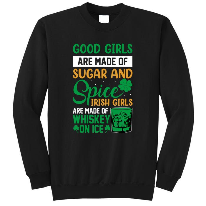 Good Girls Irish Girls Ireland Irish Proud St Patrick Day Tall Sweatshirt