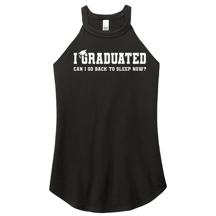 Graduation Gifts I Graduated Can I Go Back To Sleep Grad Women's Perfect Tri Rocker Tank