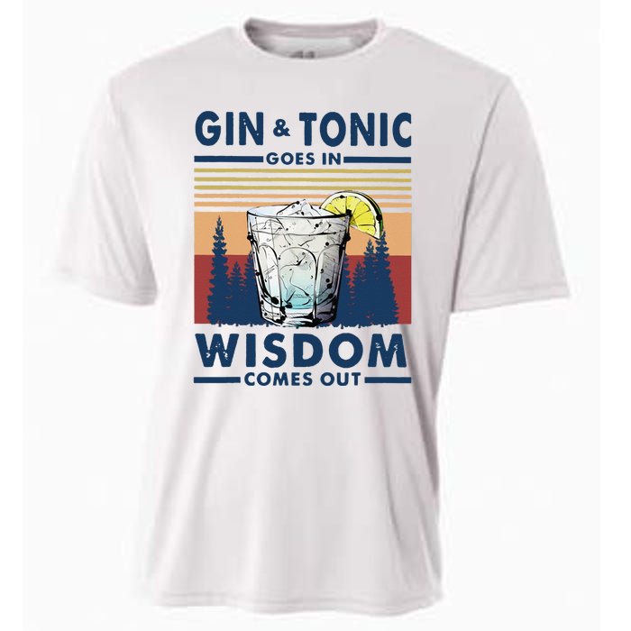 Gin Goes In Wisdom Comes Out And Tonic Cooling Performance Crew T-Shirt