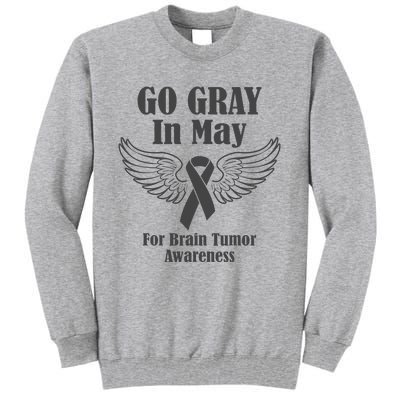 Go Gray In May Brain Tumor Awareness Cancer Hope Gray Ribbon Tall Sweatshirt