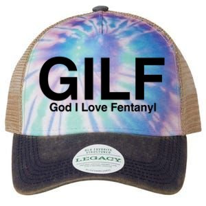 Gilf God I Love Fentanyl Legacy Tie Dye Trucker Hat