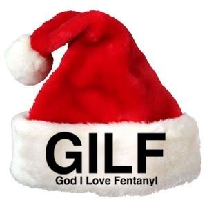 Gilf God I Love Fentanyl Premium Christmas Santa Hat