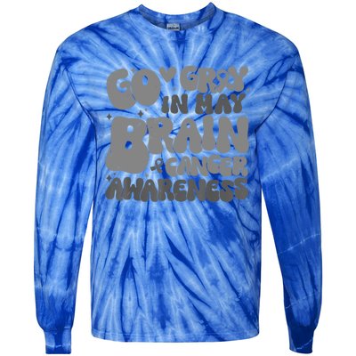 Go Gray In May Brain Cancer Awareness Gift Tie-Dye Long Sleeve Shirt