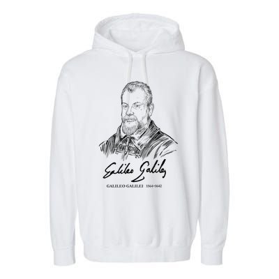 Galileo Galilei Italian Astronomer Astronomy Science Garment-Dyed Fleece Hoodie