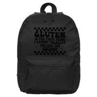 Groovy Gluten Is The First Thing I Cannot Tolerate 16 in Basic Backpack