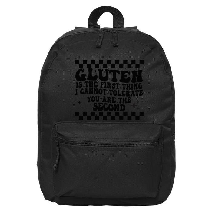 Groovy Gluten Is The First Thing I Cannot Tolerate 16 in Basic Backpack