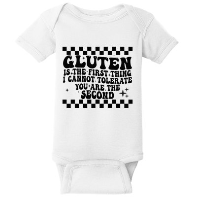Groovy Gluten Is The First Thing I Cannot Tolerate Baby Bodysuit
