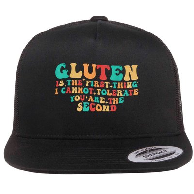 Groovy Gluten Is The First Thing I Cannot Tolerate Flat Bill Trucker Hat