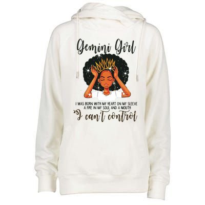 Gemini Girl I Cant Control Zodiac Birthday Black Woman Womens Funnel Neck Pullover Hood