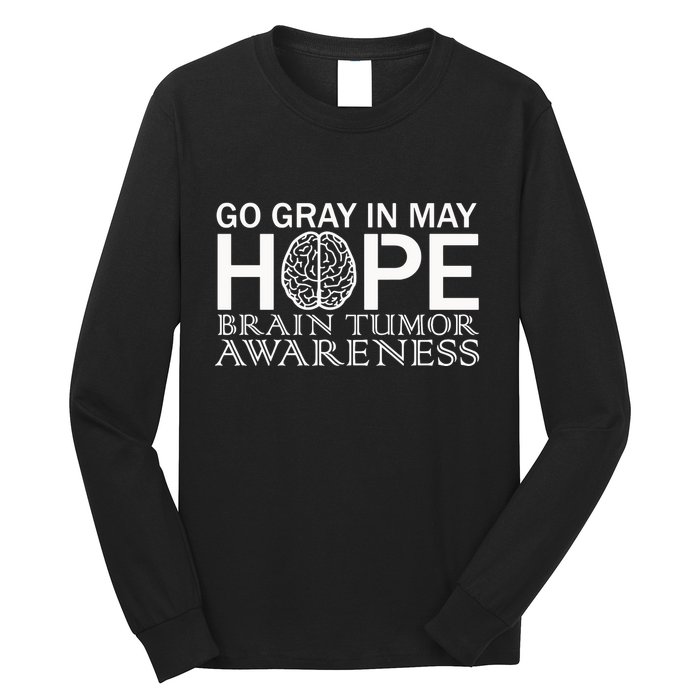 Go Gray In May Brain Cancer Long Sleeve Shirt