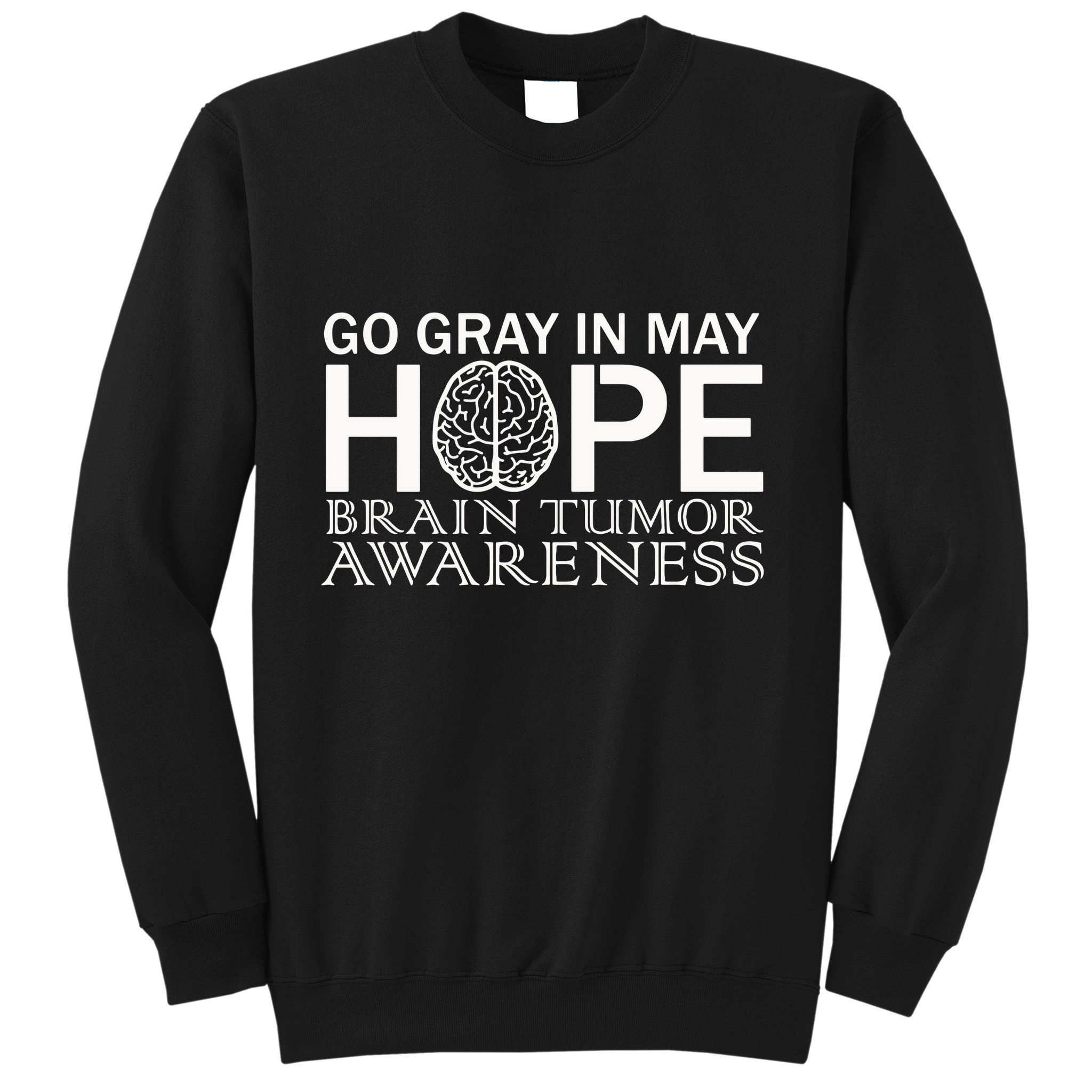 Go Gray In May Brain Cancer Sweatshirt