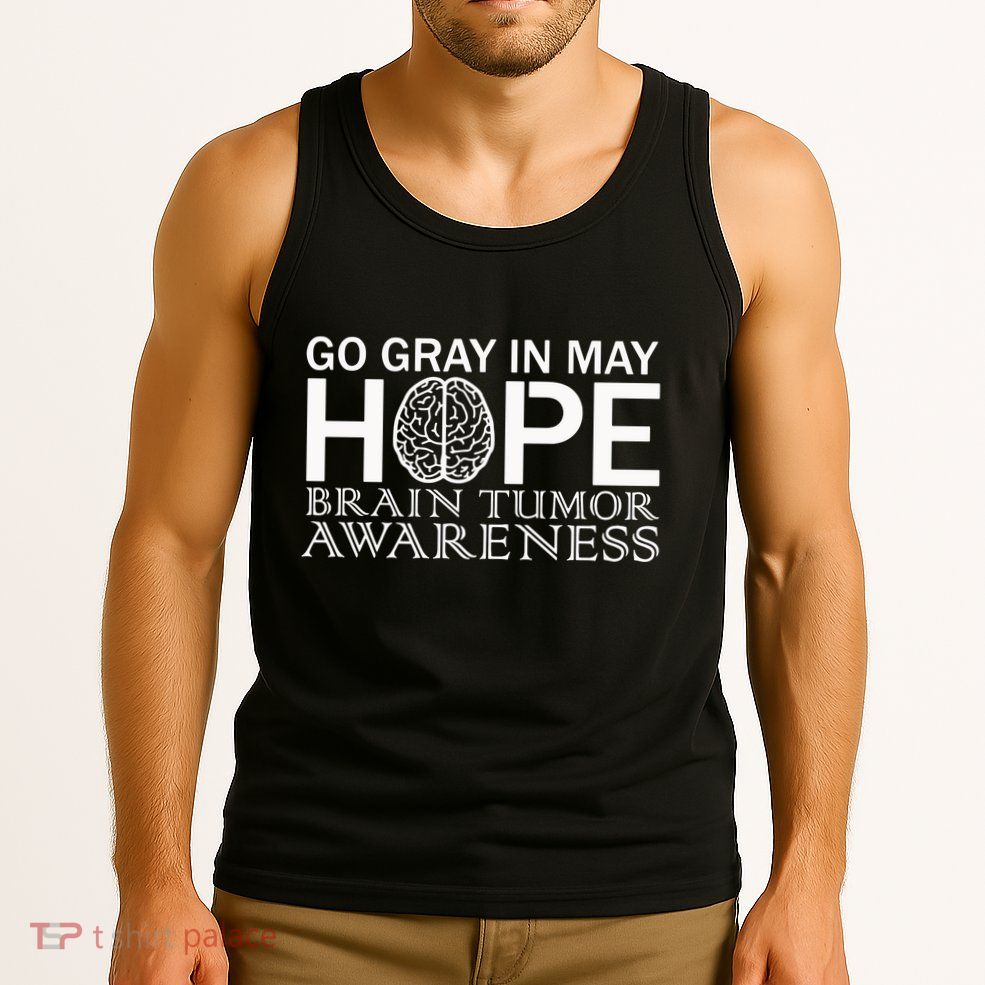 Go Gray In May Brain Cancer Tank Top