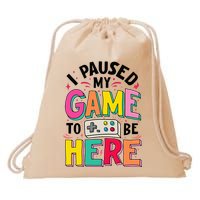 Gamer Girl I Paused My Game To Be Here Drawstring Bag
