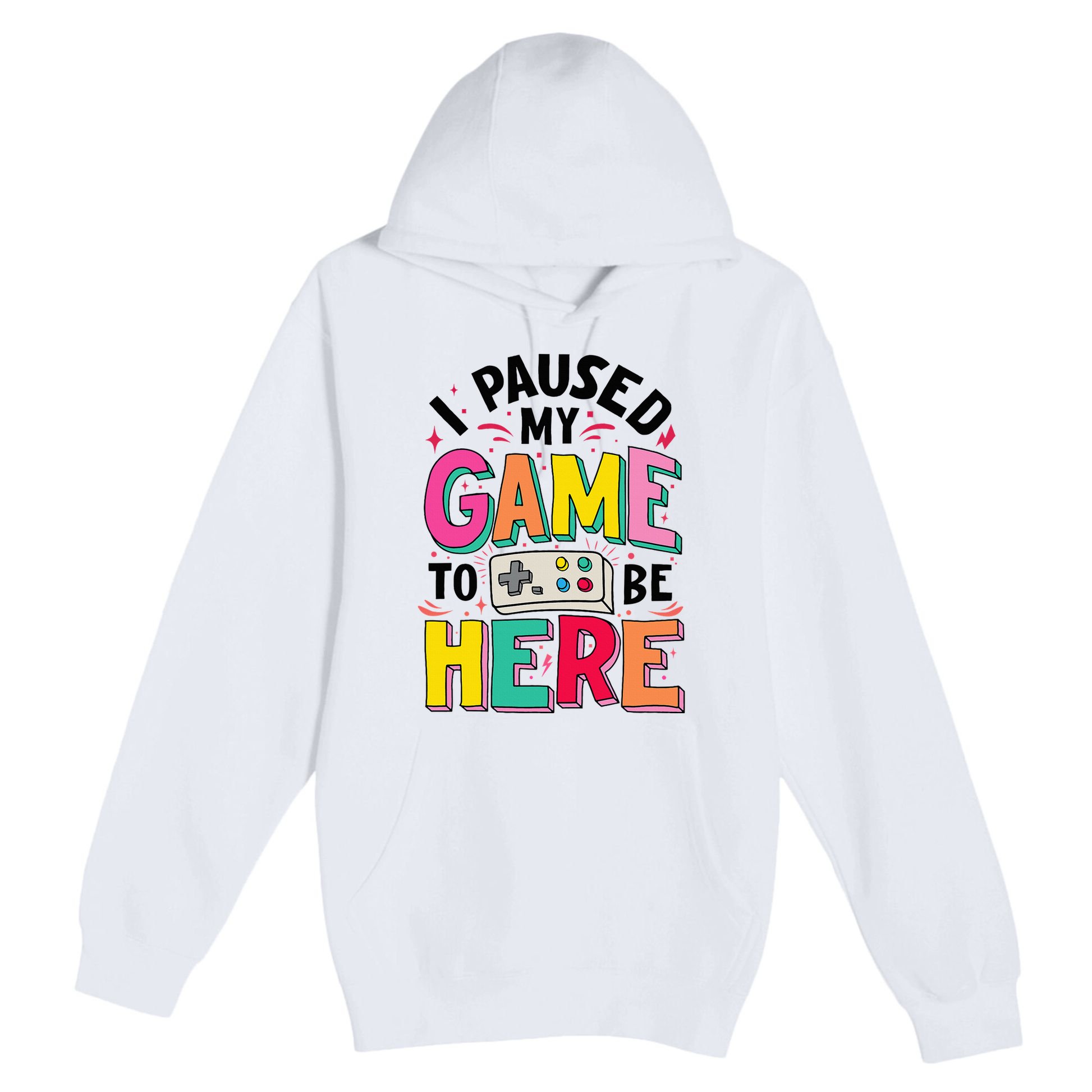 Gamer Girl I Paused My Game To Be Here Premium Pullover Hoodie