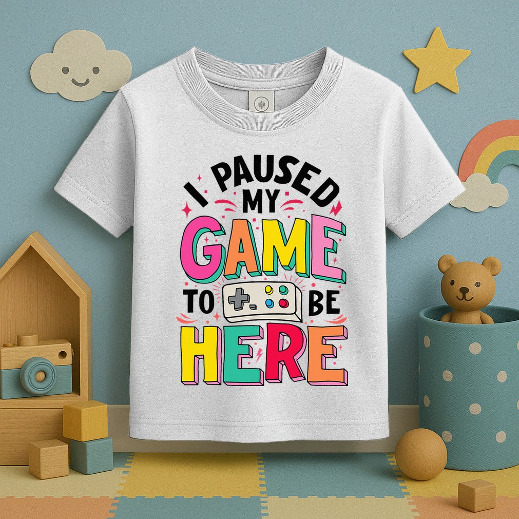 Gamer Girl I Paused My Game To Be Here Toddler T-Shirt