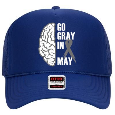 Go Gray In May Brain Cancer Awareness Gift High Crown Mesh Back Trucker Hat