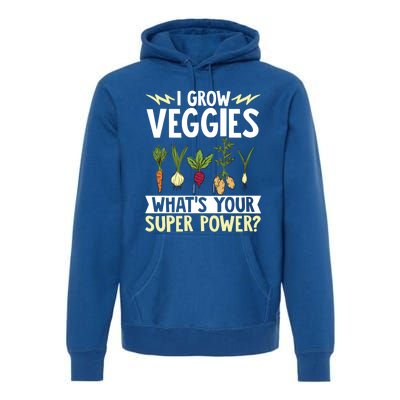 Gardener Gardening I Grow Veggies Super Power? Gift Premium Hoodie