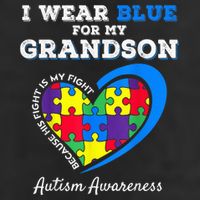 Grandma Grandpa I Wear Blue For My Grandson Autism Awareness Cool Comfort Performance Bucket Hat