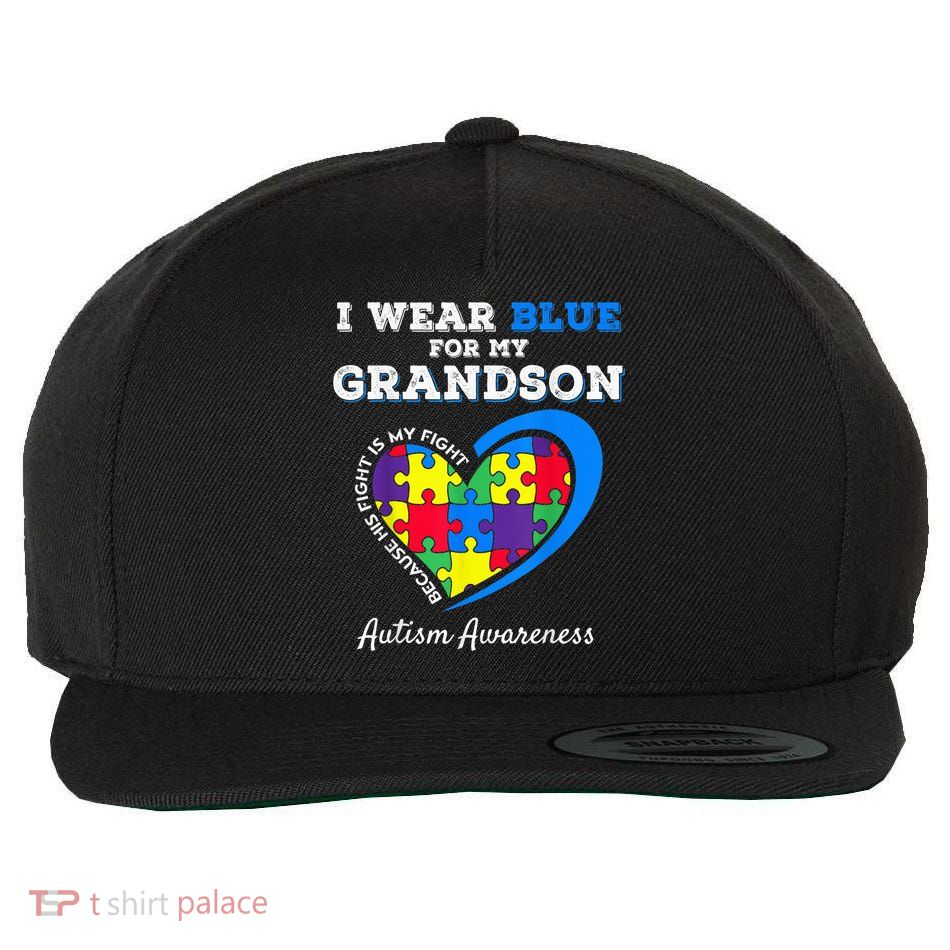 Grandma Grandpa I Wear Blue For My Grandson Autism Awareness Wool Snapback Cap