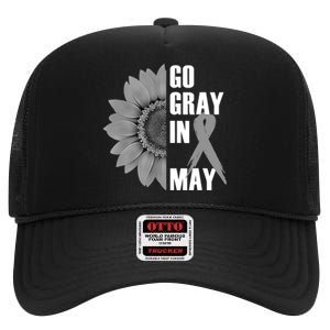 Go Gray In May Brain Cancer Awareness Grey Ribbon Sunflower High Crown Mesh Back Trucker Hat