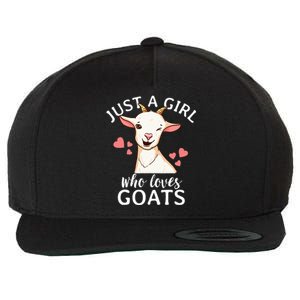 Goat Girl Just A Girl Who Loves Goats Farmer Goat Mom Wool Snapback Cap