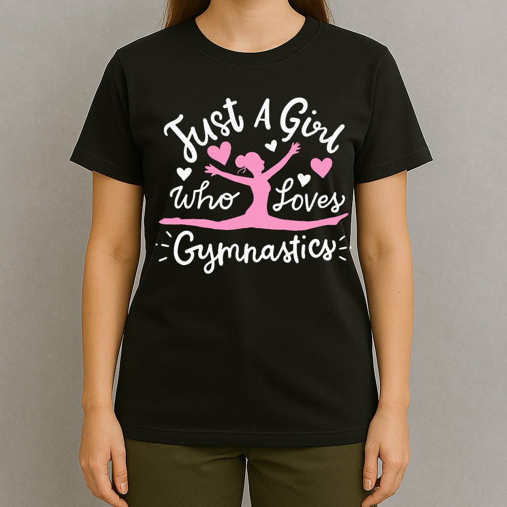 Gymnastics Gymnast Just A Girl Who Loves Gymnastics T-Shirt