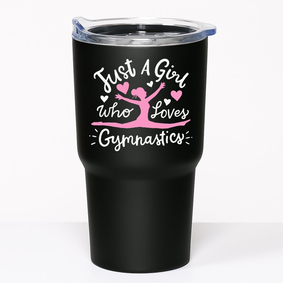 Gymnastics Gymnast Just A Girl Who Loves Gymnastics Tumbler