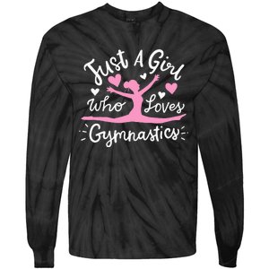 Gymnastics Gymnast Just A Girl Who Loves Gymnastics Tie-Dye Long Sleeve Shirt