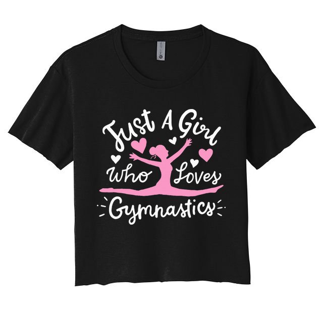 Gymnastics Gymnast Just A Girl Who Loves Gymnastics Crop Top