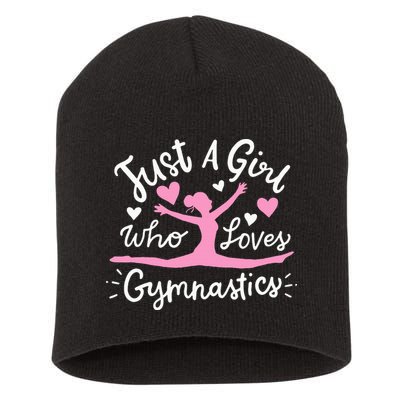 Gymnastics Gymnast Just A Girl Who Loves Gymnastics Short Acrylic Beanie
