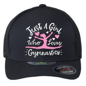 Gymnastics Gymnast Just A Girl Who Loves Gymnastics Flexfit Unipanel Trucker Cap