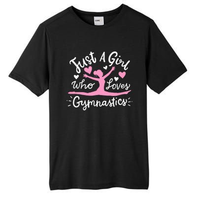 Gymnastics Gymnast Just A Girl Who Loves Gymnastics Tall Fusion ChromaSoft Performance T-Shirt