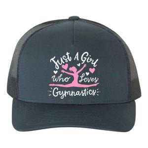 Gymnastics Gymnast Just A Girl Who Loves Gymnastics Yupoong Adult 5-Panel Trucker Hat