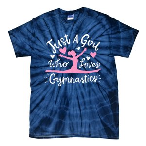 Gymnastics Gymnast Just A Girl Who Loves Gymnastics Tie-Dye T-Shirt