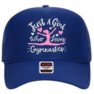 Gymnastics Gymnast Just A Girl Who Loves Gymnastics High Crown Mesh Back Trucker Hat