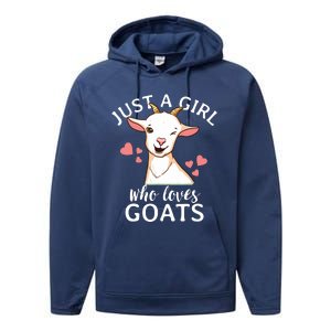 Goat Girl Just A Girl Who Loves Goats Farmer Goat Mom Performance Fleece Hoodie