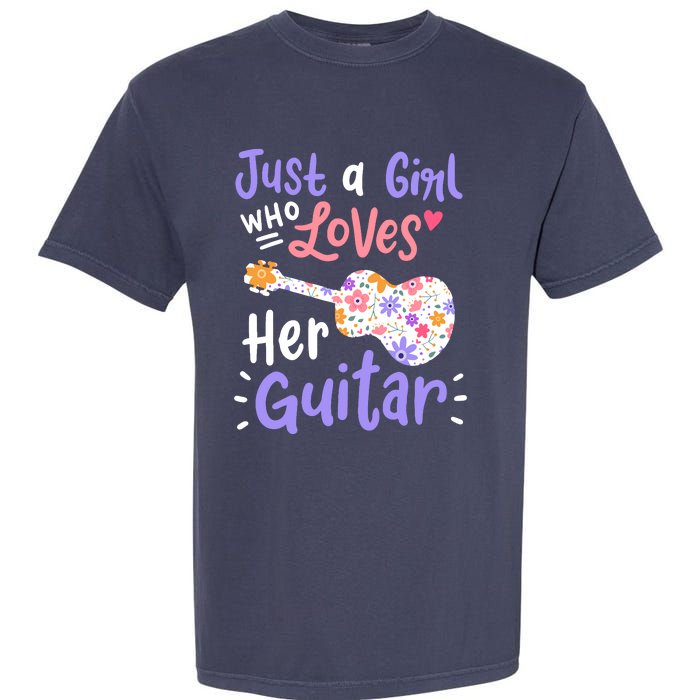 Guitar Guitarist Just A Girl Who Loves Her Guitar Gift Garment-Dyed Heavyweight T-Shirt